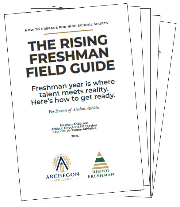 Rising Freshman Field Guide High school sports preparation guide for freshman athletes